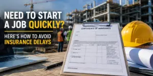 Need to Start a Job Quickly? Here’s How to Avoid Insurance Delays